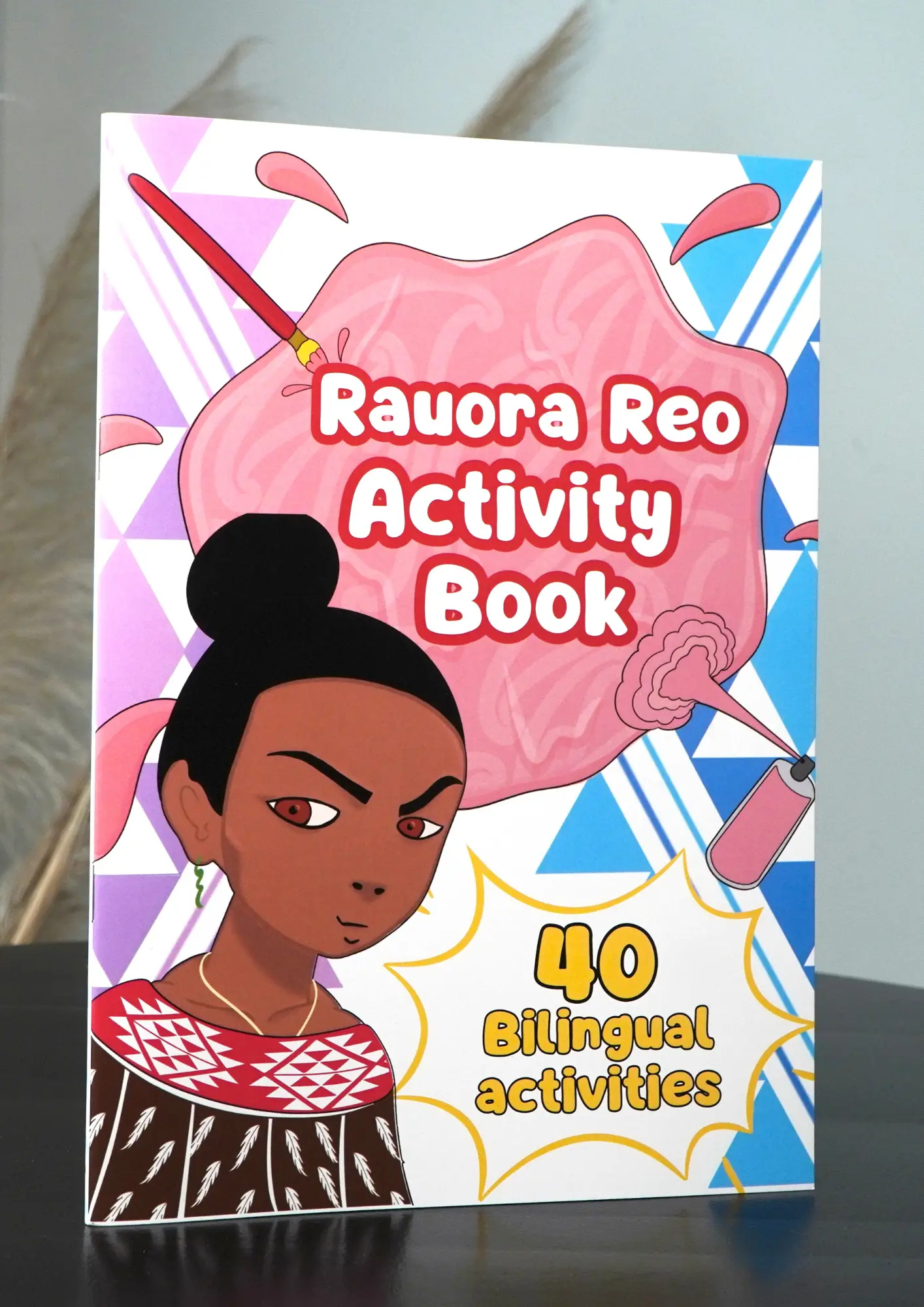 Rauora Reo: Activity Book 1 (Physical - 40+ Reorua Activities)